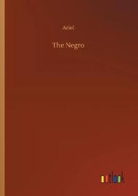 The Negro