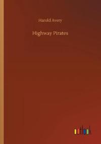 Bokomslag for "Highway Pirates"