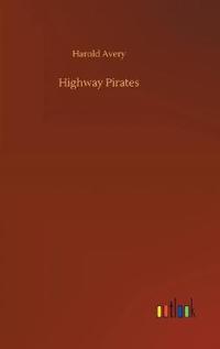 Bokomslag for "Highway Pirates"