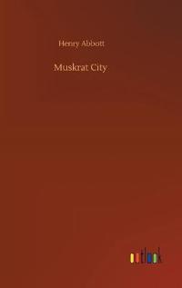 Muskrat City