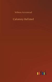 Calumny Refuted