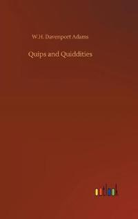 Quips and Quiddities