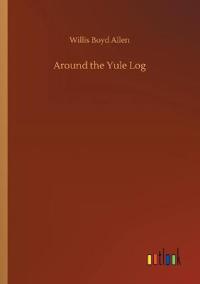 Around the Yule Log
