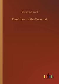 Bokomslag för "The Queen of the Savannah"