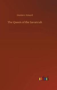 Bokomslag för "The Queen of the Savannah"