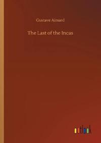The Last of the Incas