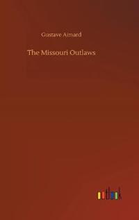 The Missouri Outlaws