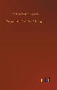 Bokomslag för "Nuggets of the New Thought"