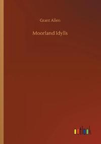 Moorland Idylls