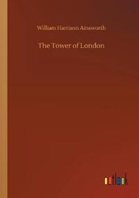 Bokomslag för "The Tower of London"