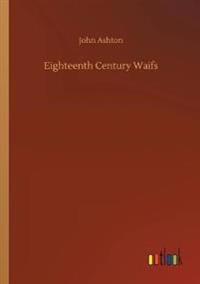 Bokomslag for "EIGHTEENTH CENTURY WAIFS"