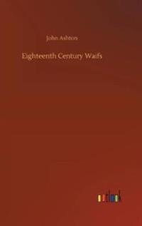 Bokomslag for "EIGHTEENTH CENTURY WAIFS"