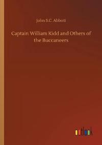 Bokomslag for "Captain William Kidd and Others of the Buccaneers"