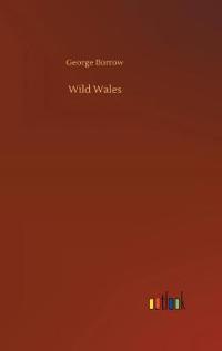 Wild Wales