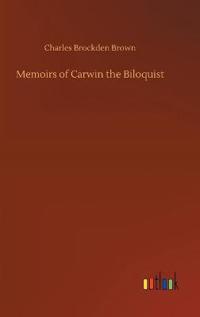 Bokomslag för "Memoirs Of Carwin The Biloquist"