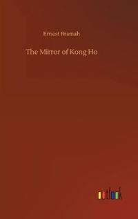 Bokomslag för "The Mirror of Kong Ho"