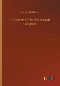 Bokomslag for "The Secrets of The Princesse de Cadignan"