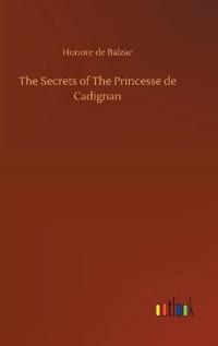 Bokomslag for "The Secrets of The Princesse de Cadignan"