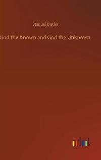 Bokomslag for "God The Known And God The Unknown"