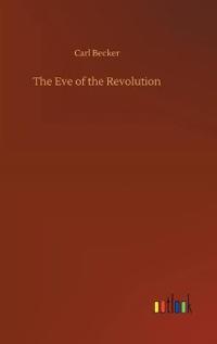 The Eve of the Revolution