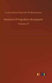 Bokomslag för "Memoirs of Napoleon Bonaparte"