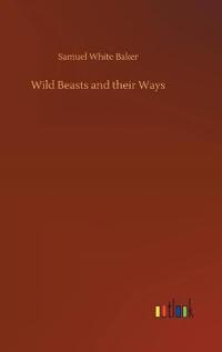 Wild Beasts and their Ways