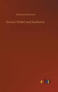 Bokomslag for "Gockel, Hinkel und Gackeleia"