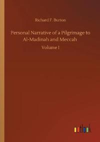 Kirjan kansi "Personal Narrative of a Pilgrimage to Al-Madinah and Meccah"