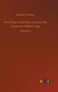 Kirjan kansi "Two Trips to Gorilla Land and the Cataracts of the Congo"