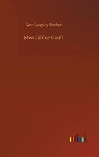 Miss Gibbie Gault