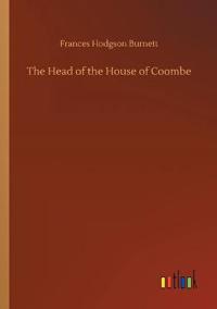 Bokomslag för "The Head of the House of Coombe"