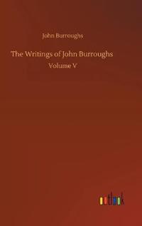 The Writings of John Burroughs
