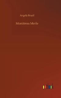 Bokomslag for "Monitress Merle"