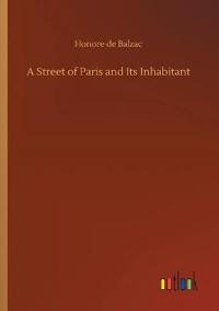 A Street of Paris and Its Inhabitant