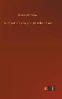 Kirjan kansi "A Street of Paris and Its Inhabitant"