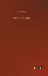Auld Licht Idyls