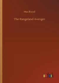 The Rangeland Avenger