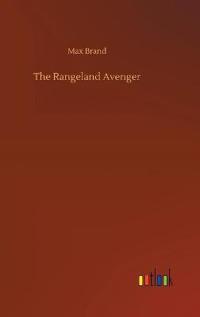 The Rangeland Avenger