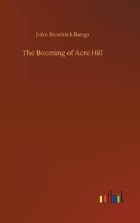 The Booming of Acre Hill