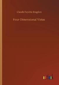 Four-Dimensional Vistas