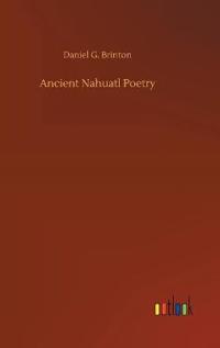 Ancient Nahuatl Poetry