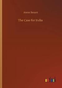 The Case for India