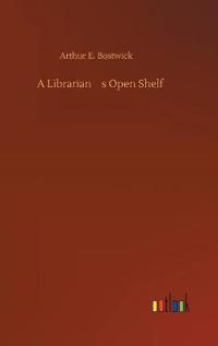 A Librarian's Open Shelf