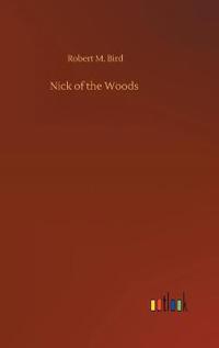 Nick of the Woods