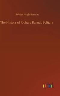 The History of Richard Raynal, Solitary