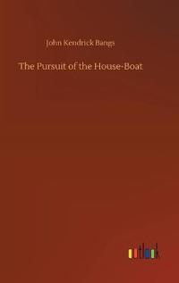 The Pursuit of the House-Boat