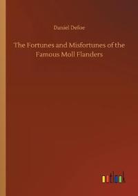 Bokomslag för "The Fortunes and Misfortunes of the Famous Moll Flanders"