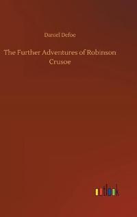 Bokomslag för "The Further Adventures of Robinson Crusoe"