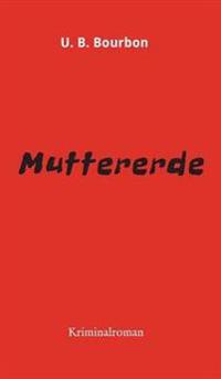 Muttererde