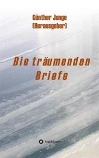 Die träumenden Briefe